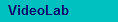 VideoLab